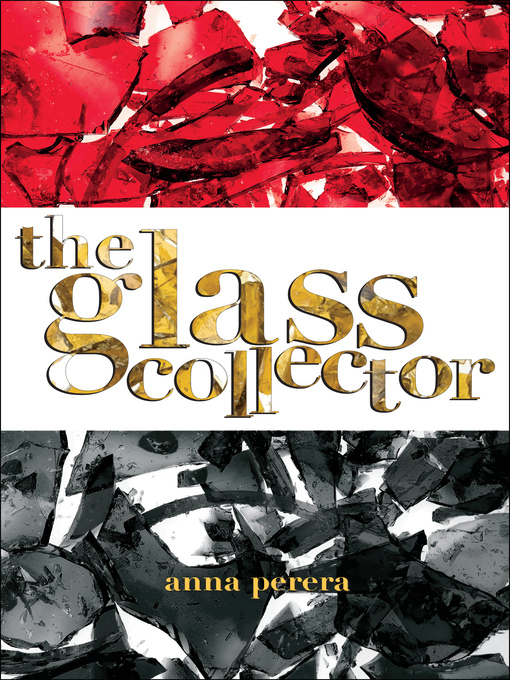 Title details for Glass Collector by Anna Perera - Available